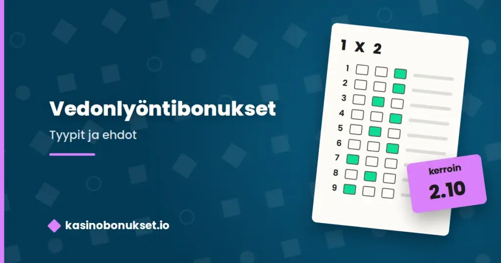 Vedonlyöntibonukset – tyypit ja ehdot